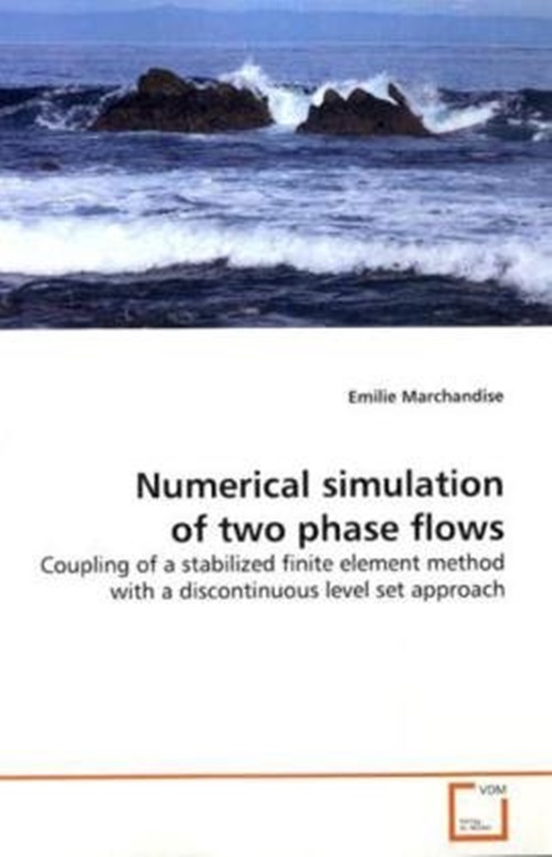 Numerical Simulation Of Two Phase Flows..-