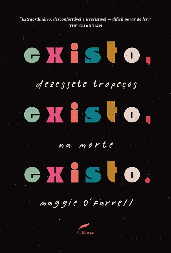 Existo, Existo, Existo Dezessete Tropeços Na Morte..-