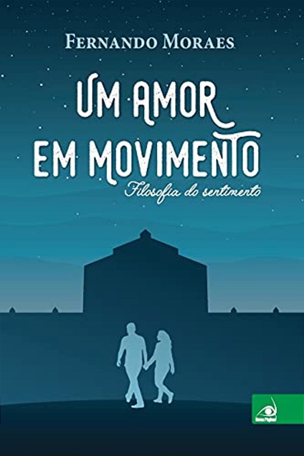 Um Amor Em Movimento