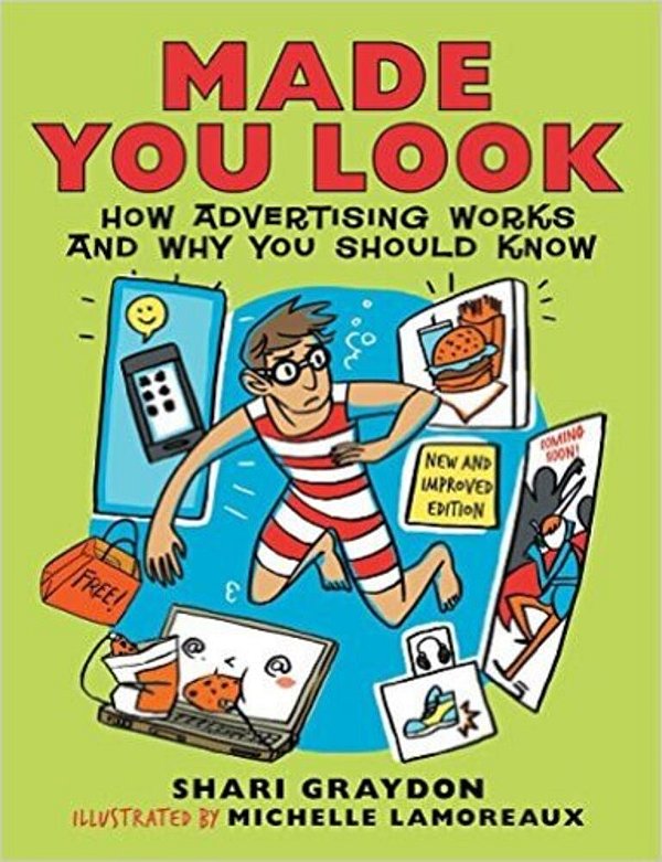 Made You Look - How Advertising Works And Why You Should Know-..