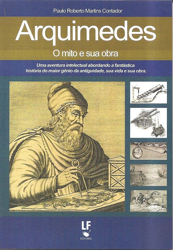 Arquimedes O Mito E Sua Obra..-