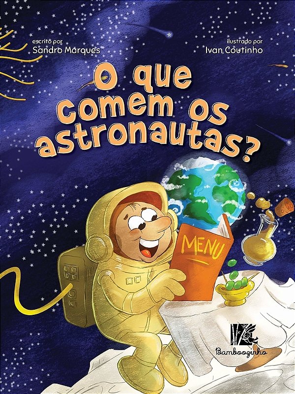 O Que Comem Os Astronautas?..-