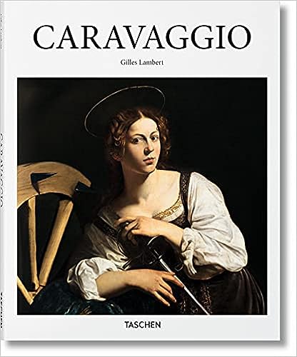 Caravaggio: 1571-1610: A Genius Beyond His Time..-