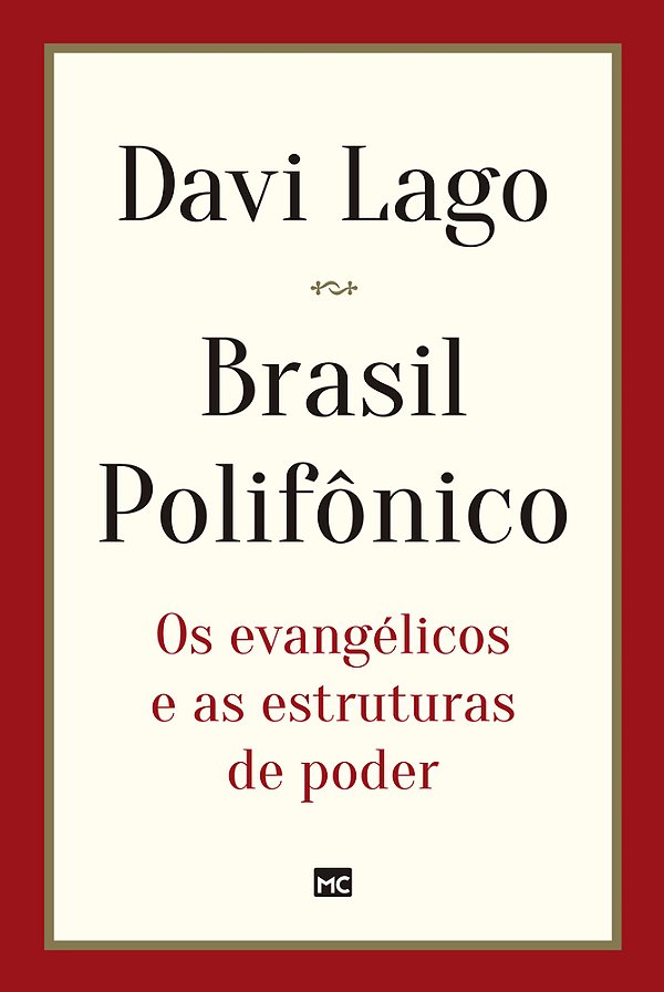 Brasil Polifônico Os Evangélicos E As Estruturas De Poder..-