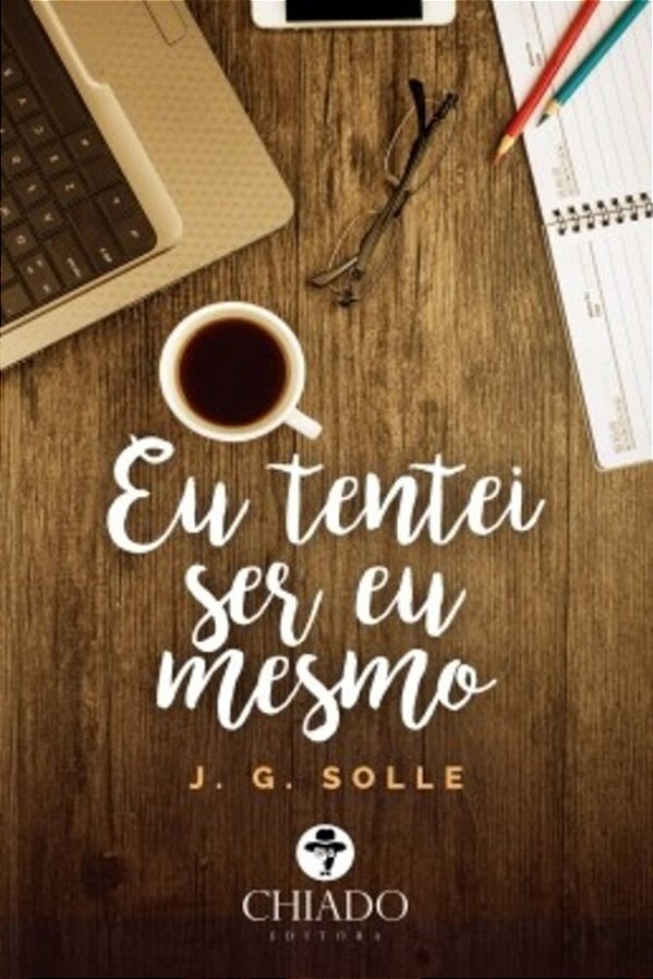 Eu Tentei Ser Eu Mesmo..-