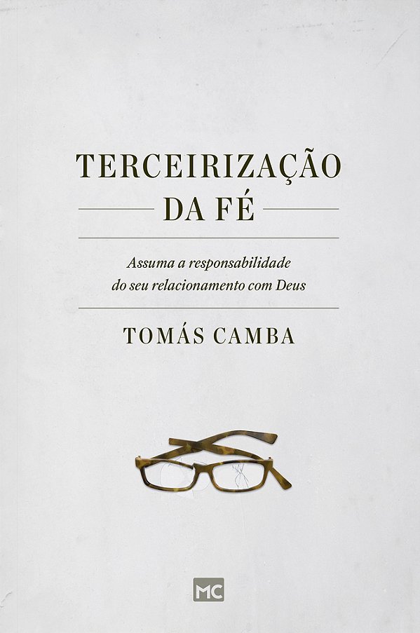 Terceirização Da Fé Assuma A Responsabilidade Do Seu Relacionamento Com Deus..-