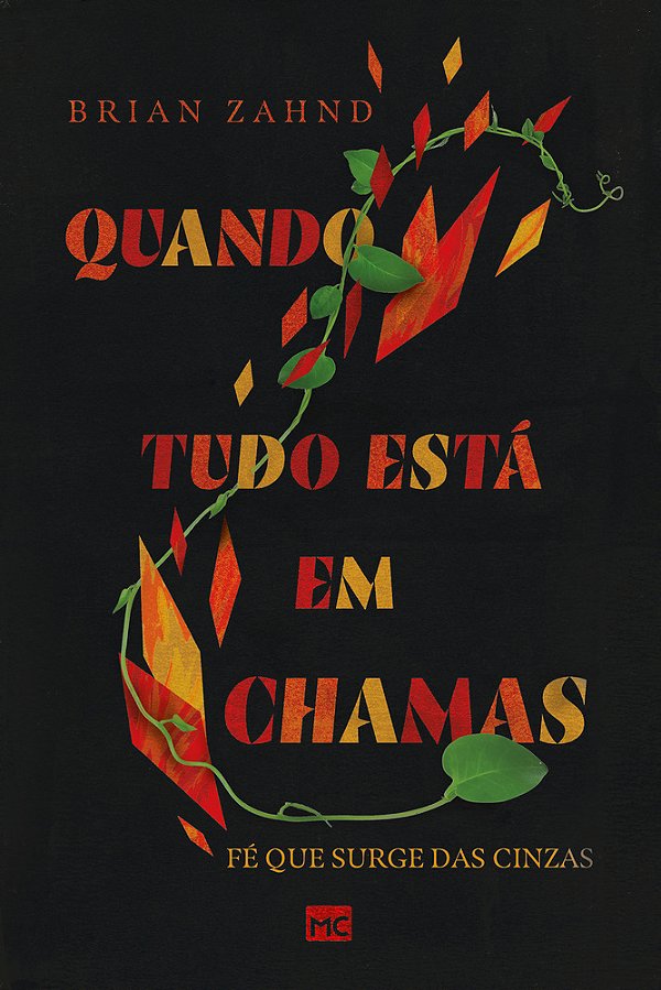 Quando Tudo Está Em Chamas Fé Que Surge Das Cinzas..-
