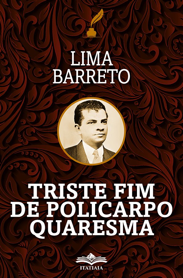 Triste Fim De Policarpo E Quaresama..-