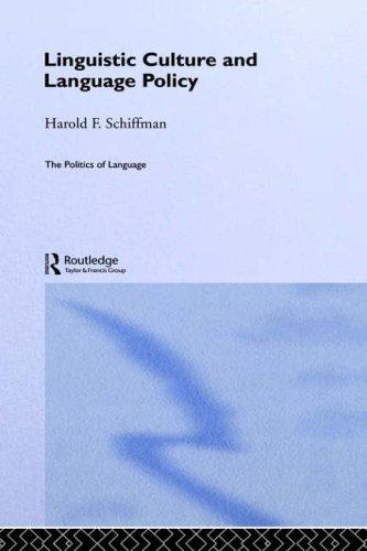 Linguistic Culture And Language Policy - The Politics Of Language..-