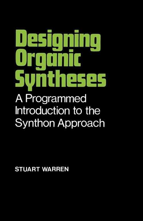 Designing Organic Syntheses..-