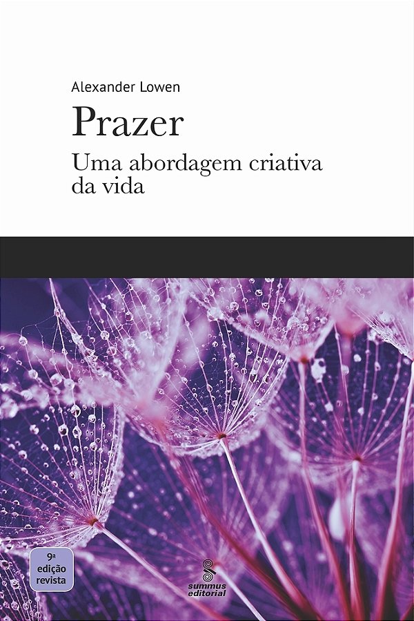 Prazer Uma Abordagem Criativa Da Vida..-