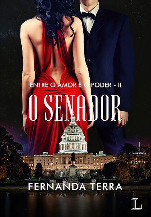 O Senador Entre O Amor E O Poder..-