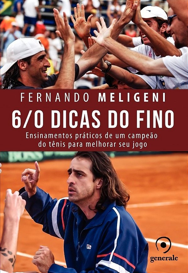 6/0 Dicas Do Fino Ensinamentos Práticos De Um Campeão Do Tênis Para Melhorar Seu Jogo..-