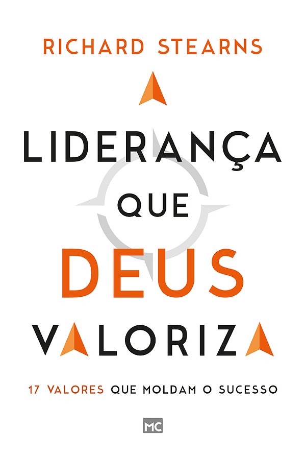 A Liderança Que Deus Valoriza 17 Valores Que Moldam O Sucesso..-