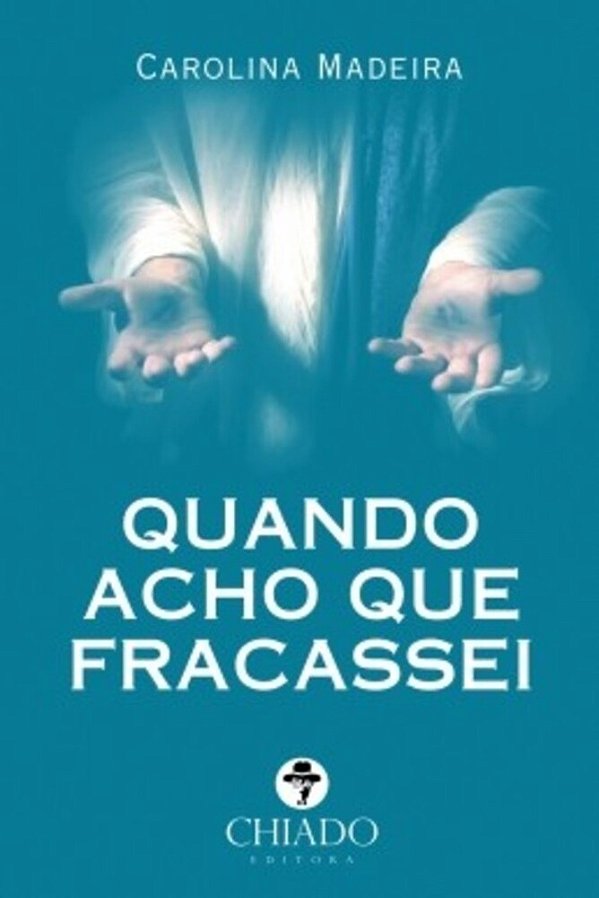 Quando Acho Que Fracassei..-