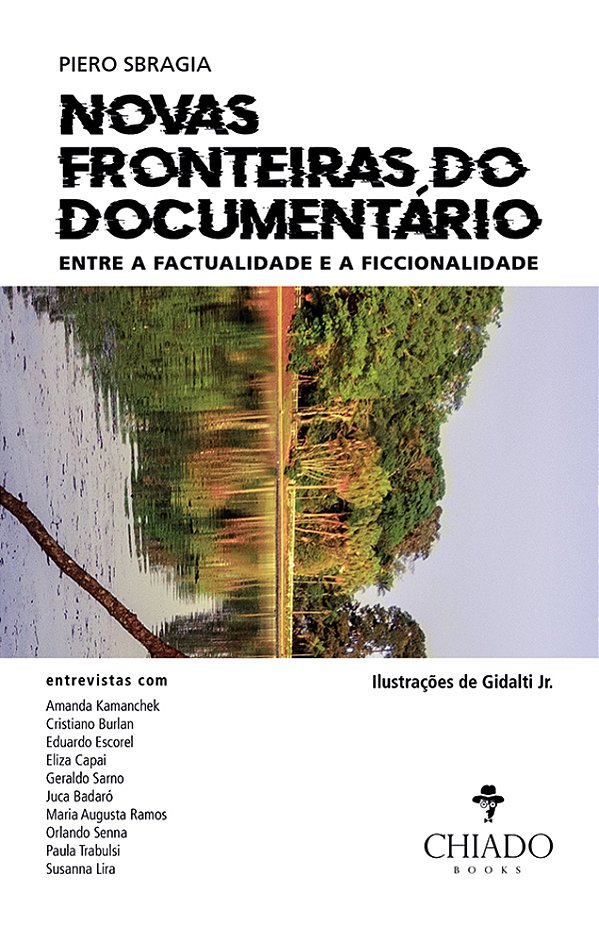 Novas Fronteiras Do Documentário: Entre A Factualidade E A Ficcionalidade..-