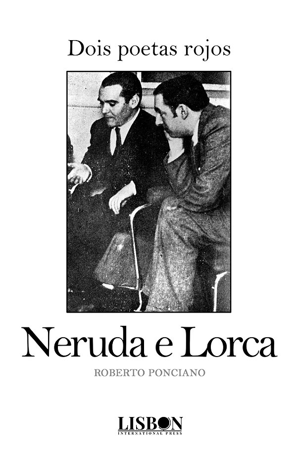 Dois Poetas Rojos: Neruda E Lorca..-