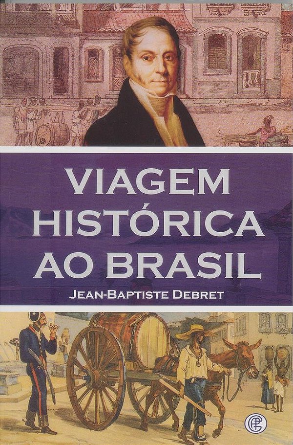 Viagem Histórica Ao Brasil..-