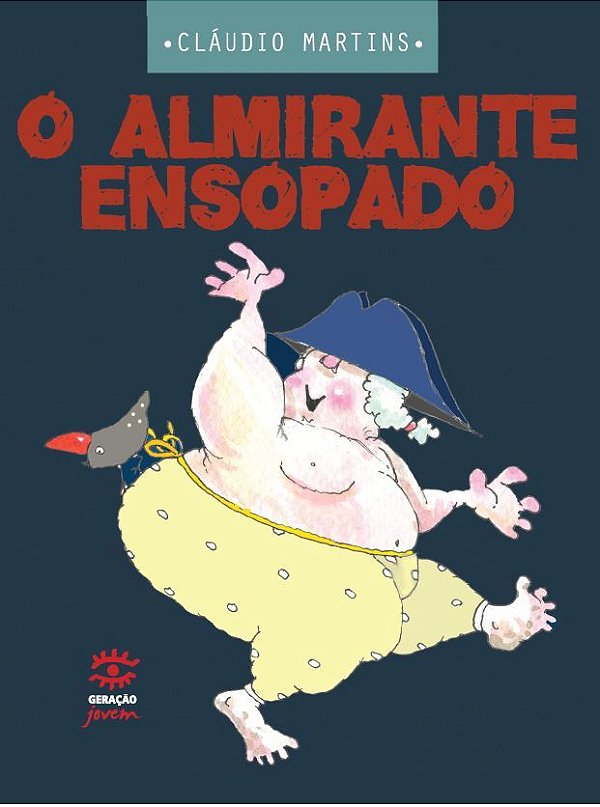 O Almirante Ensopado..-