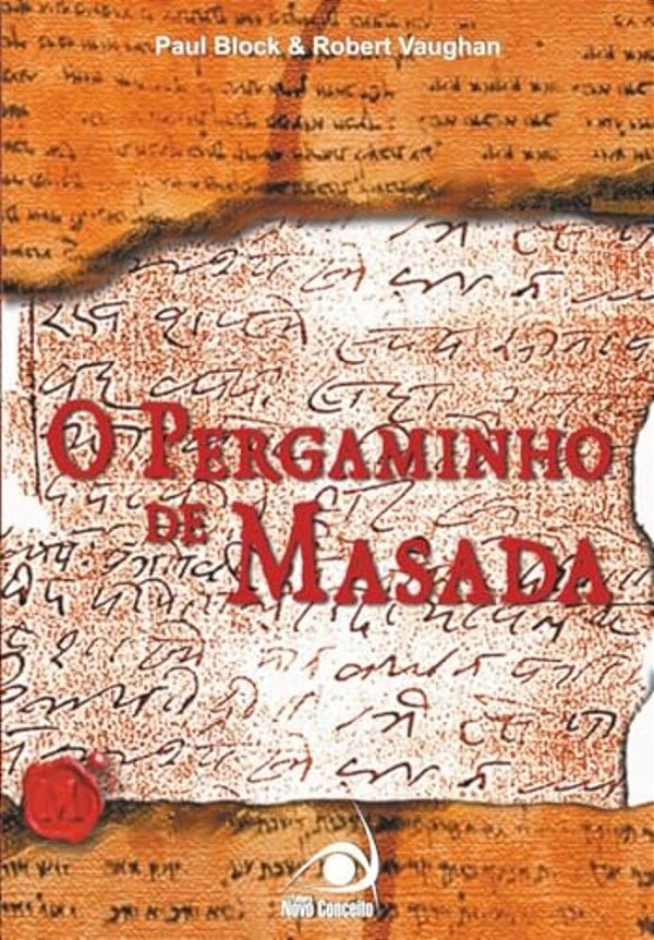 Pergaminho De Massada, O A Historia Dos Novos Apostolos