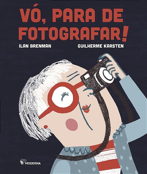 Vó, Para De Fotografar! - 2ª Ed. ..-