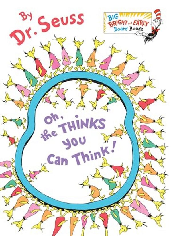 Oh, The Thinks You Can Think! (Big Bright & Early Board Book)