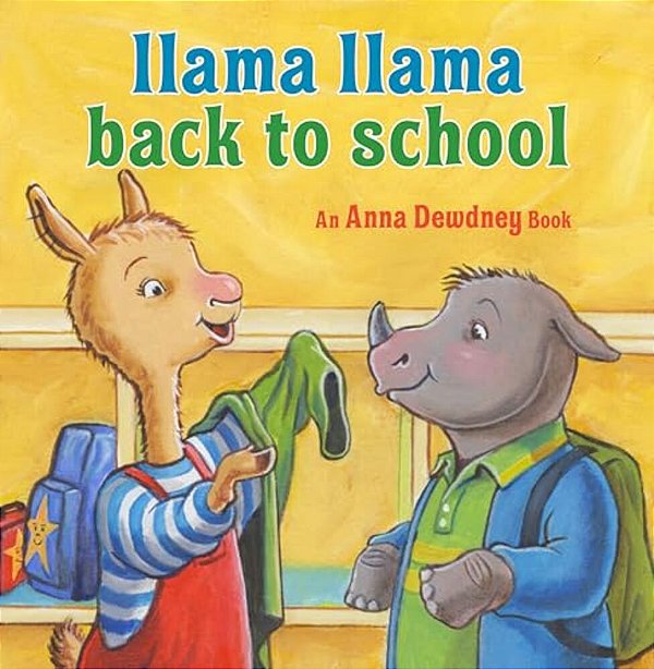 Llama Llama Back To School (Llama Llama)-..