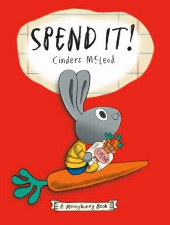 Spend It! (A Moneybunny Book)-..