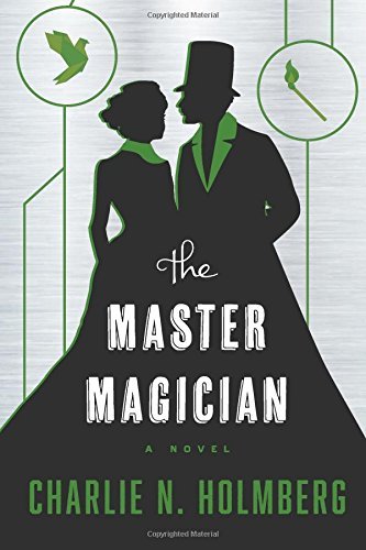 The Master Magician - Paper Magician - Volume 3-..