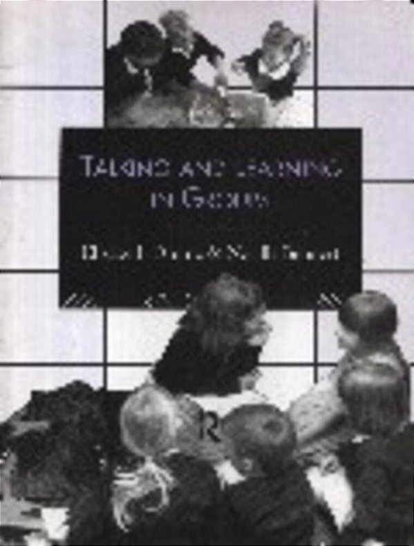 Talking And Learning In Groups-..