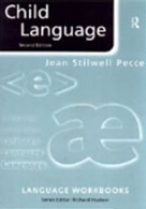 Child Language - Language Workbooks (Second Edition)-..