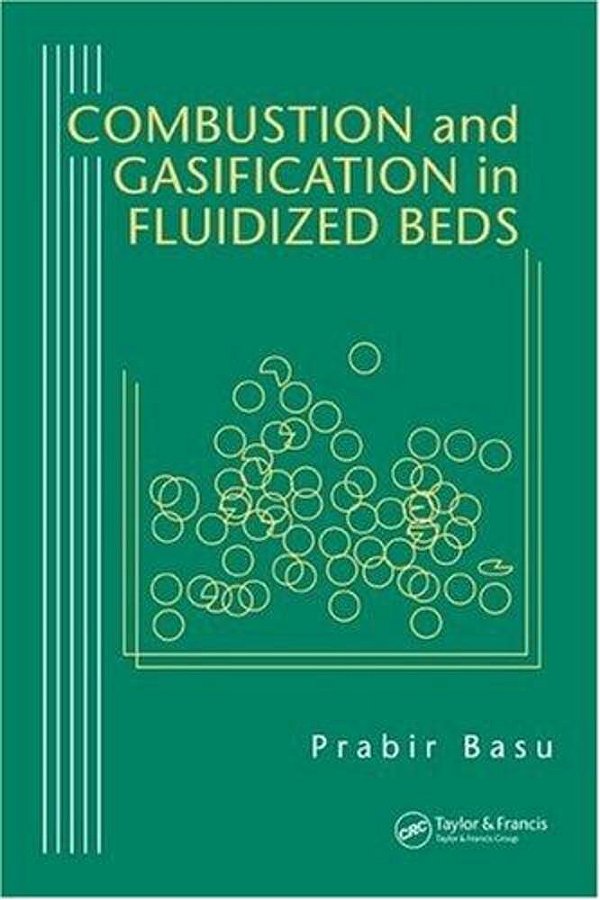 Combustion And Gasification In Fluidized Beds-..