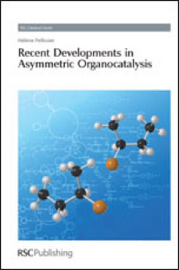 Recent Developments In Asymmetric Organocatalysis-..