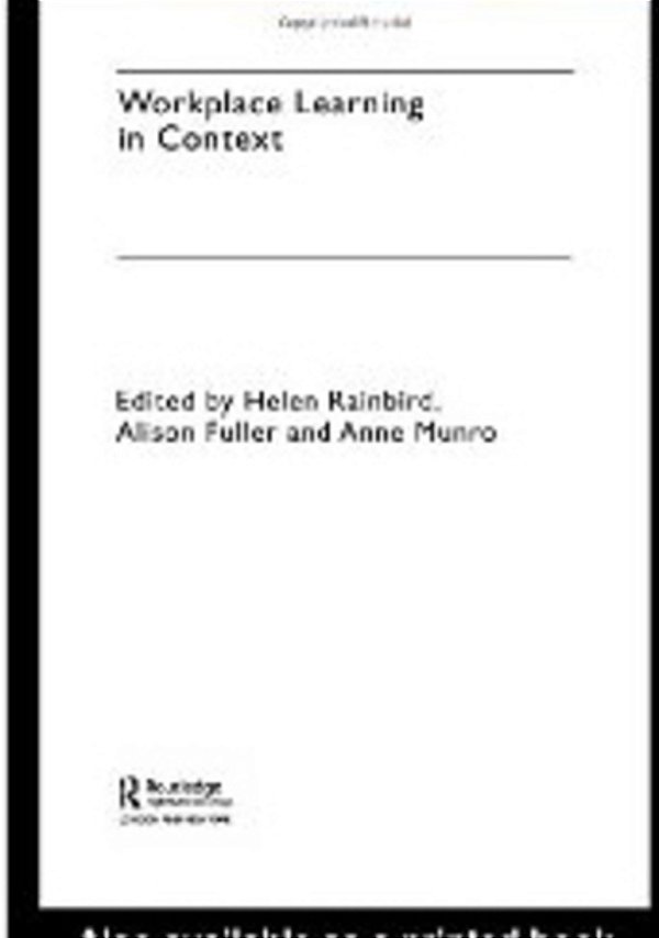 Workplace Learning In Context-..
