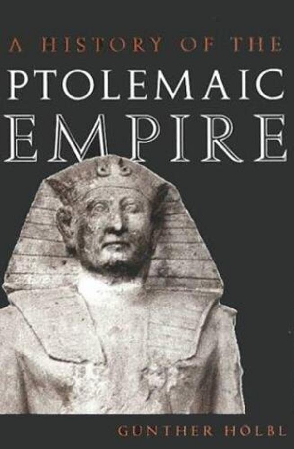 A History Of The Ptolemaic Empire..-