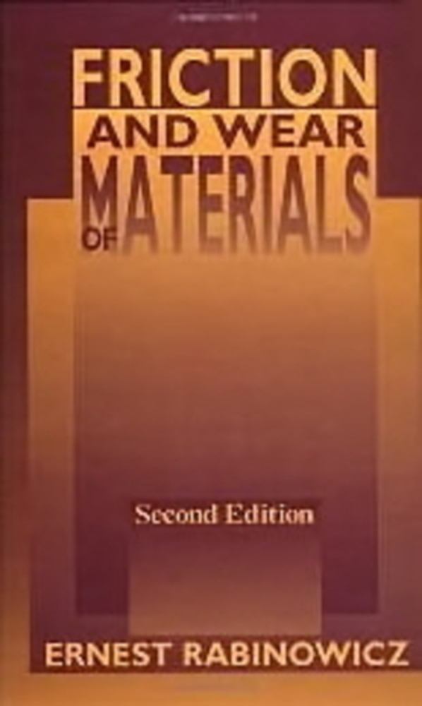 Friction And Wear Of Materials - Secon Edition-..