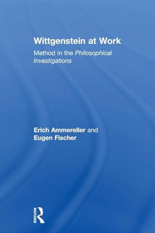 Wittgenstein At Work. -..