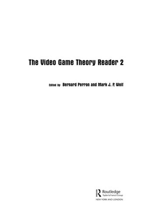 Video Game Theory Reader 2, The-..