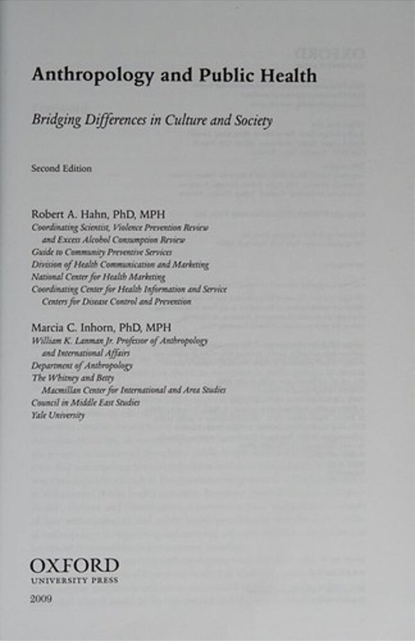 Anthropology In Public Health: Bridging Differences In Culture And Society. -..