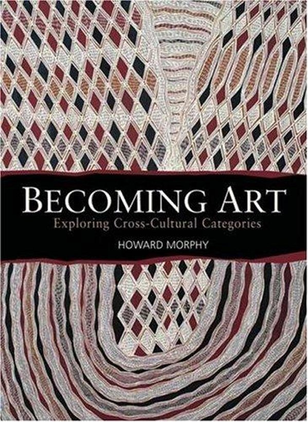 Becoming Art - Exploring Cross-Cultural Categories-..