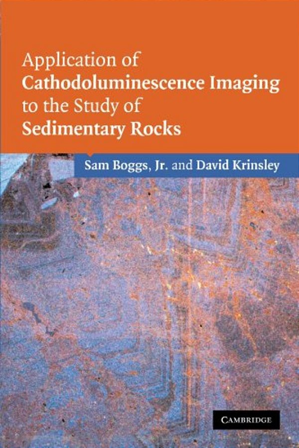 Application Of Cathodoluminescence Imaging To The Study Of Sedimentary Rocks-..