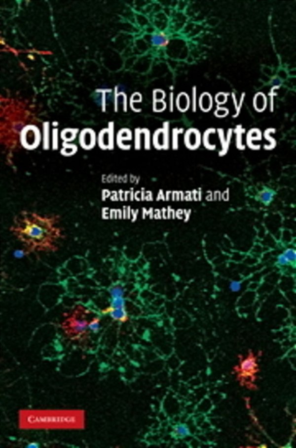 The Biology Of Oligodendrocytes-..