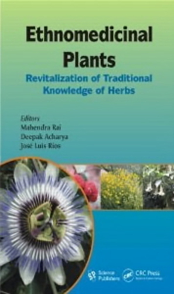 Ethnomedicinal Plants - Revitalizing Of Traditional Knowledge Of Herbs-..