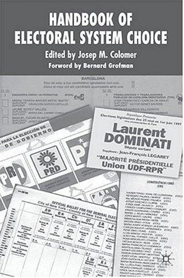 Handbook Of Electoral System Choice-..