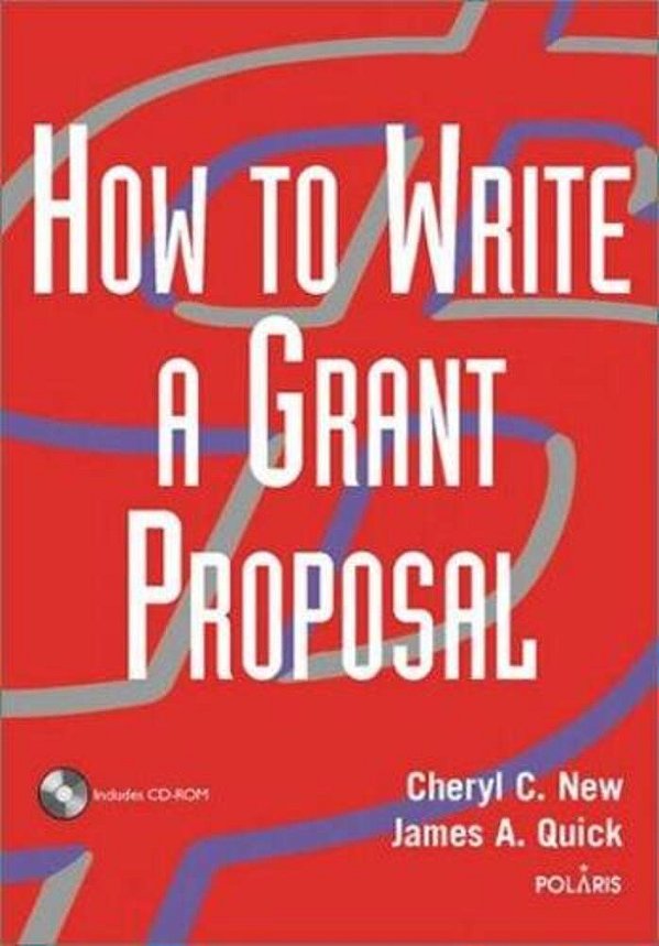 How To Write A Grant Proposal - Book With CD-ROM-..