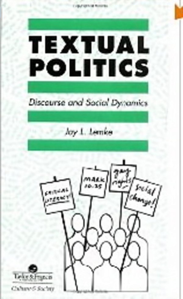 Textual Politics - Discourse And Social Dynamics-..
