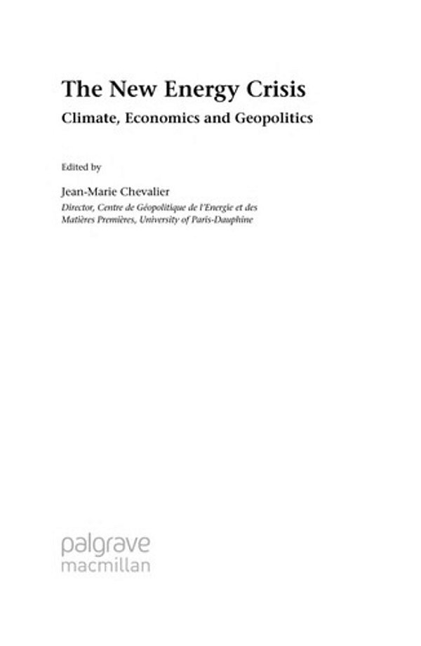 The New Energy Crisis: Climate, Economics And Geopolitics..-