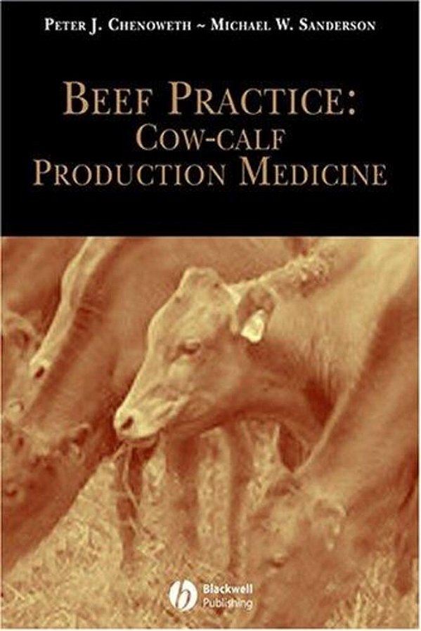 Beef Practice: Cow-Calf Production Medicine-..
