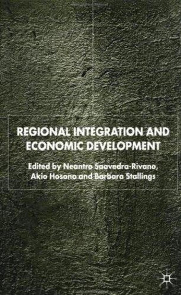 Regional Integration And Economic Development-..