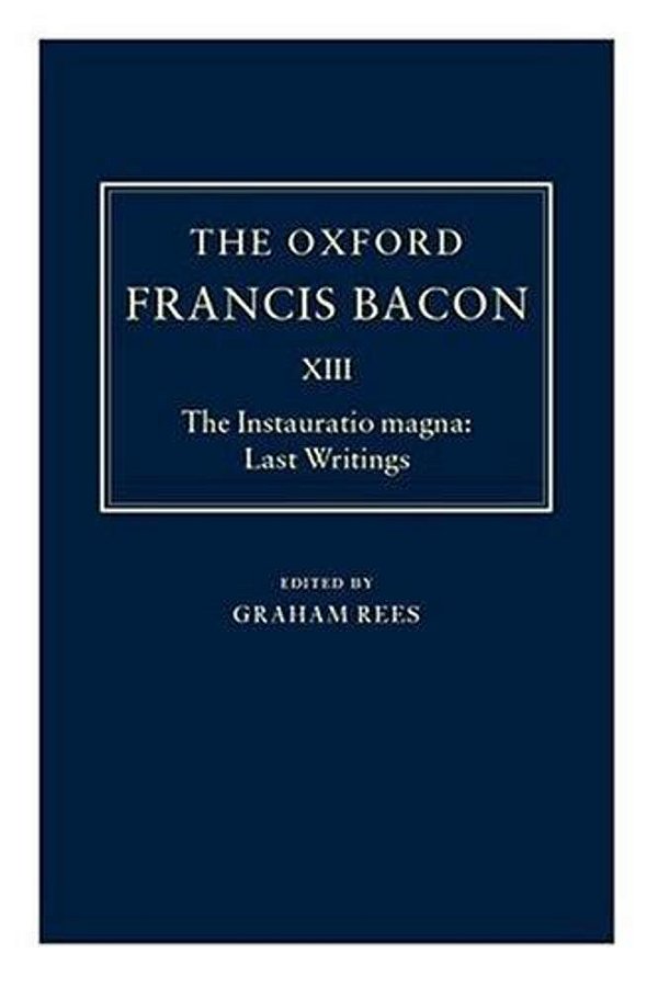 The Oxford Francis Bacon XIII-..